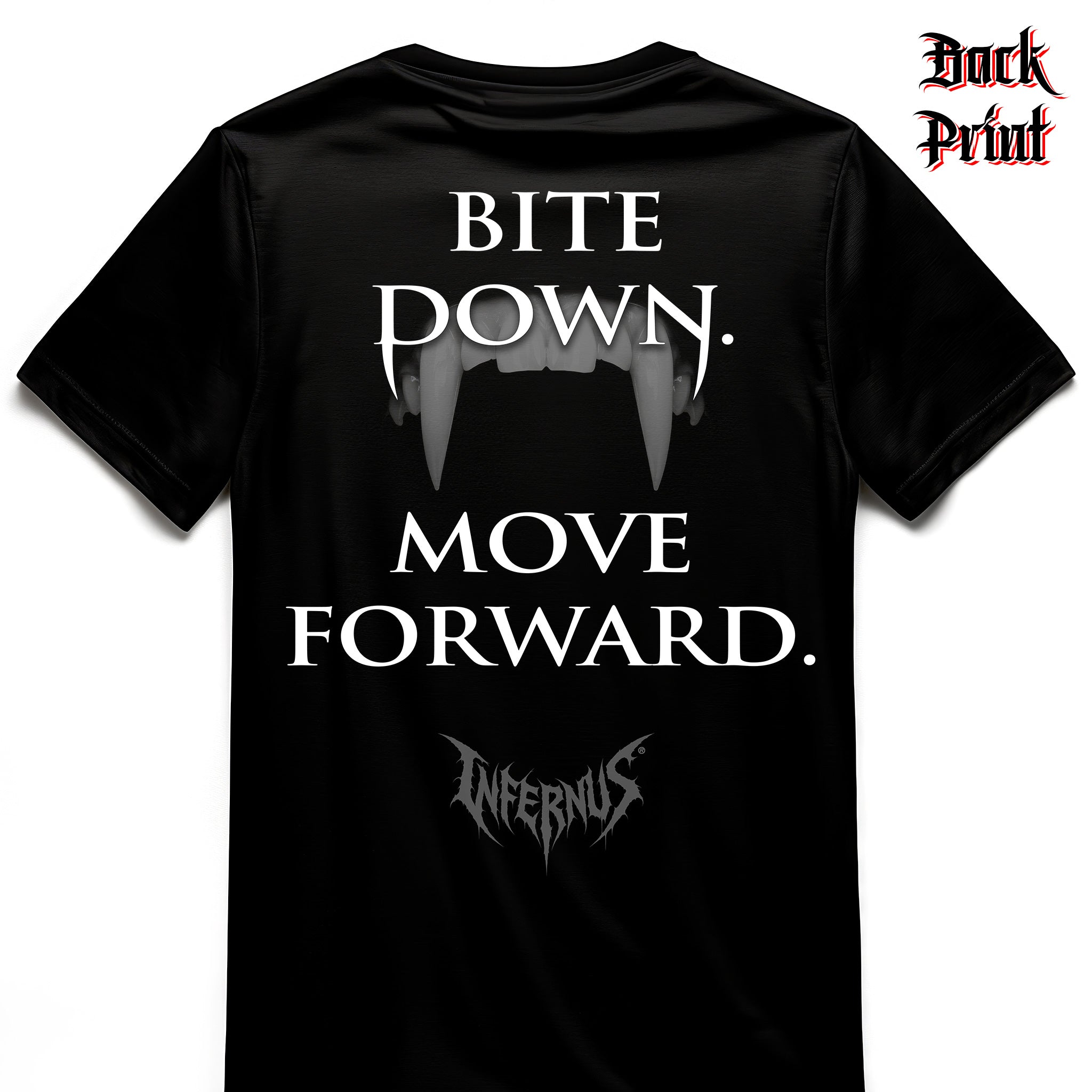 "Bite Down" Infernus Premium Quote T-shirt