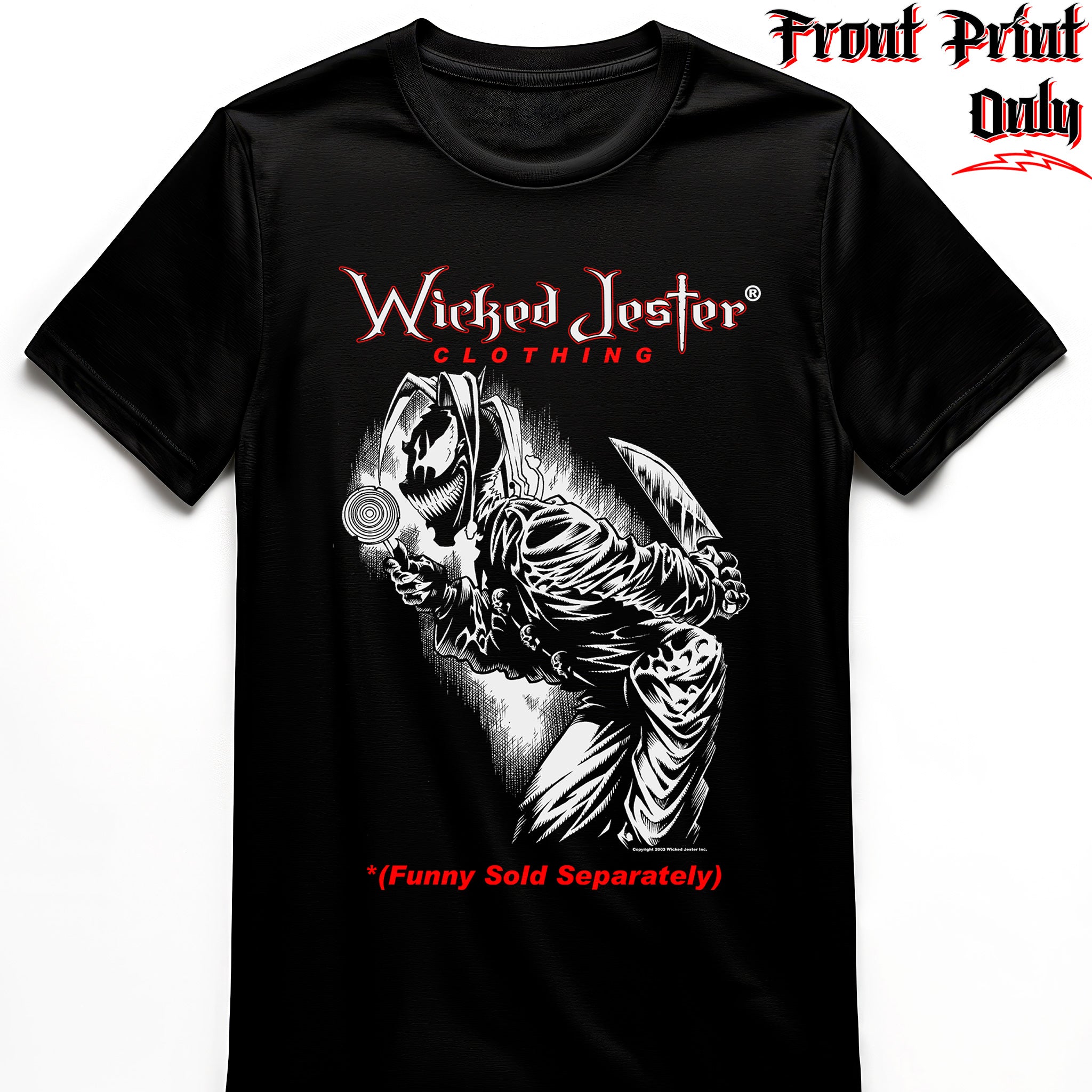 "Funny Sold Separately" Wicked Jester T-shirt