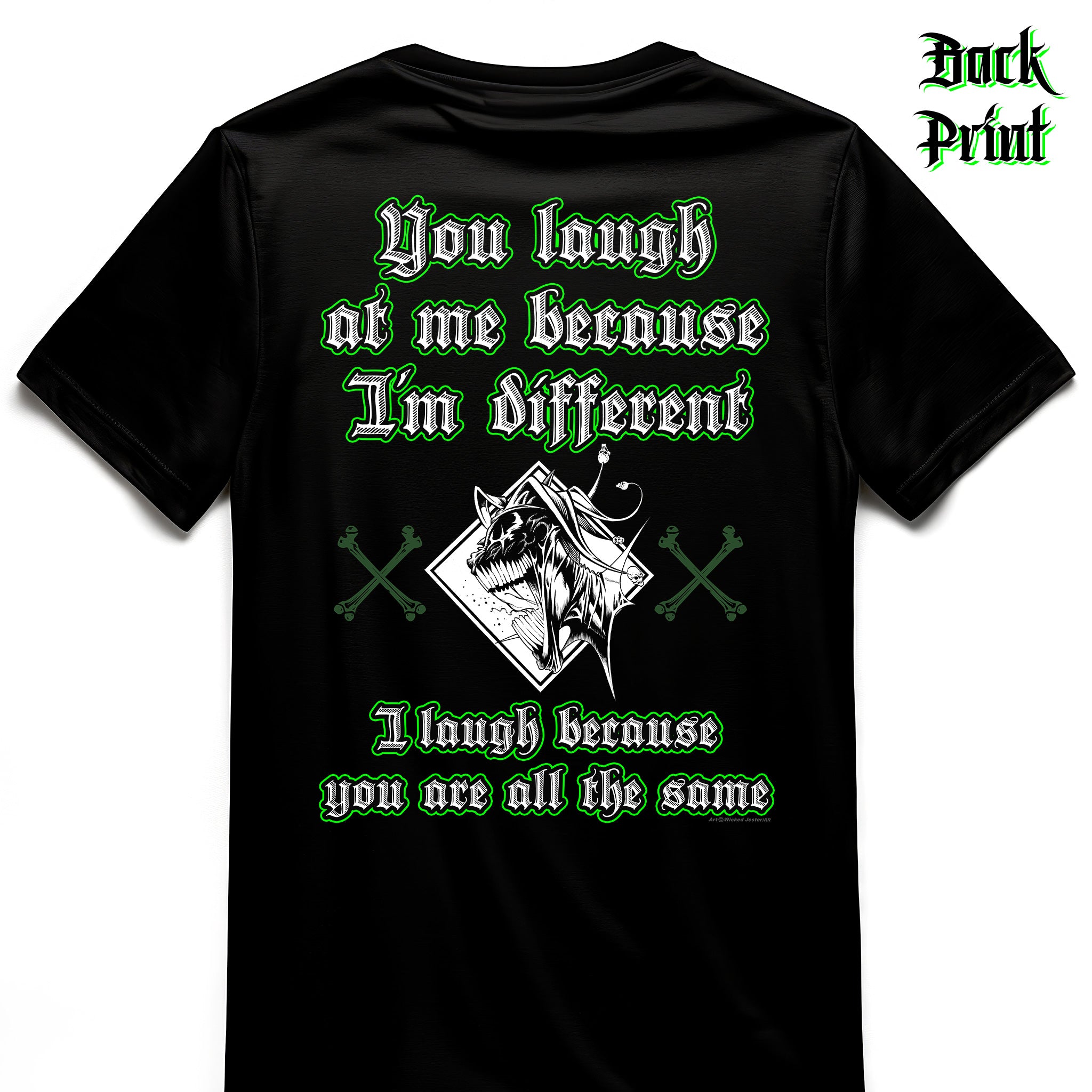 "You Laugh" Wicked Jester Premium T-shirt