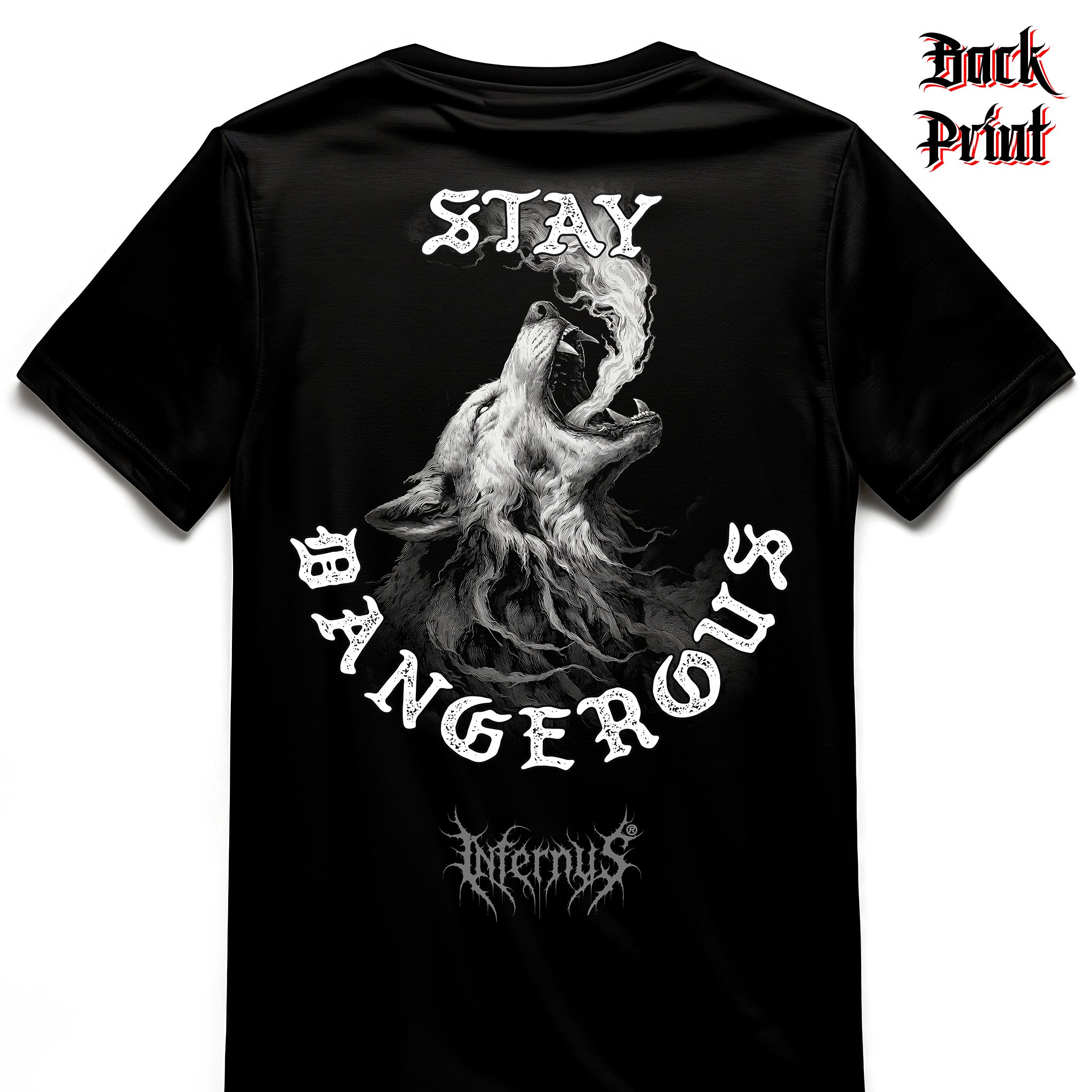 "Stay Dangerous" Infernus Premium Quote T-shirt